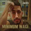 Jokwin - Minimum Wage
